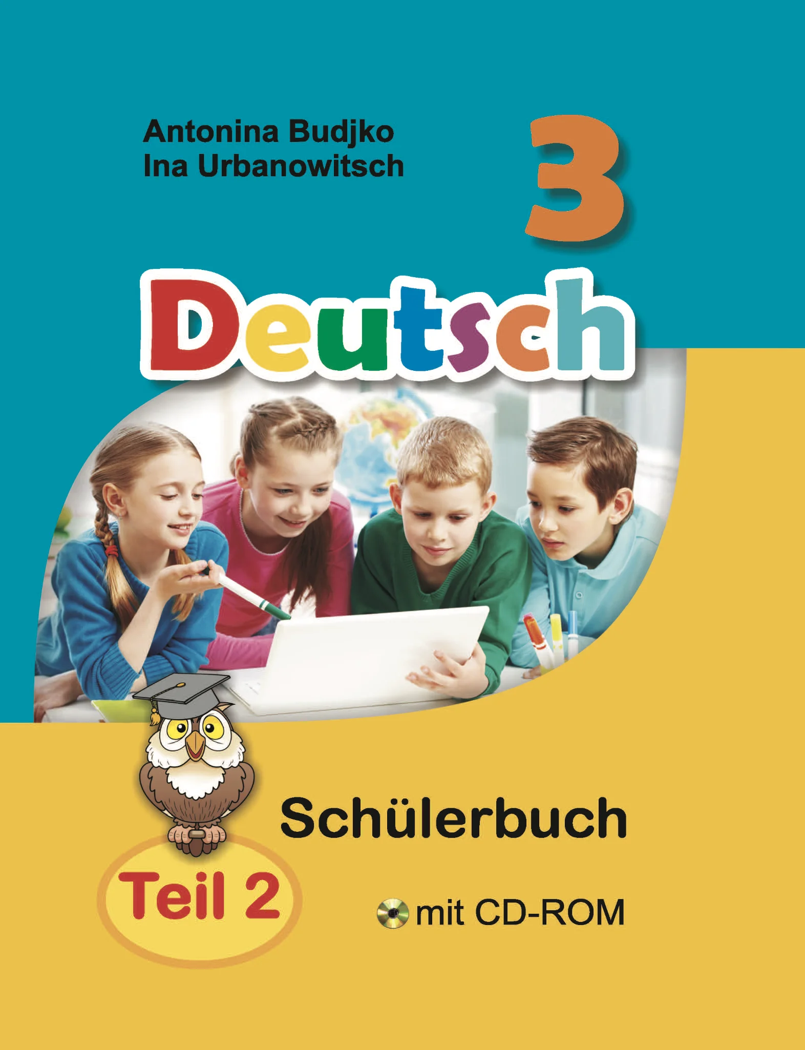 Немецкий язык (Deutsch), 3 класс Учебник (Schülerbuch), авторы: Будько Антонина Филипповна (Budjko Antonina), Урбанович Инна Ювинальевна (Urbanowitsch Ina), издательство Вышэйшая школа, Минск, 2018, бирюзового цвета, часть 2